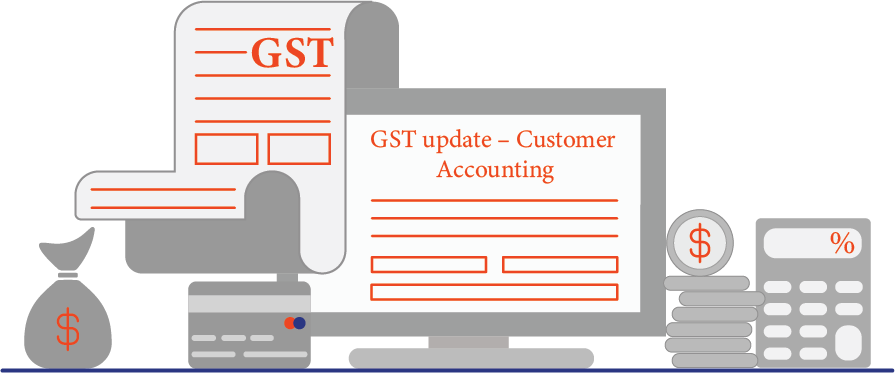 GST update – Customer Accounting for Prescribed Goods